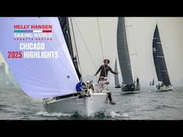 Chicago 2025 - Saturday Racing Highlights - Helly Hansen SWRS