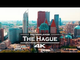 The Hague , Netherlands 🇱🇺- by drone [4K]