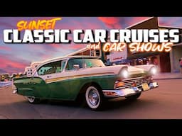 SUNSET CLASSIC CAR CRUISES & CLASSIC CAR SHOWS!!! Hot Rods, Street Rods, Muscle Cars, USA Car Shows