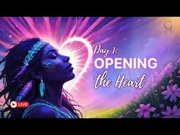 Depths of the Heart DAY 1: Opening the Heart | Angelic Healing & Heart Chakra Activation