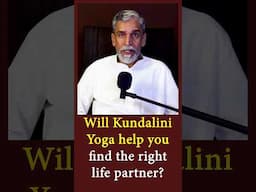 Will Kundalini Yoga help you find the right life partner?