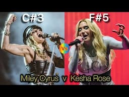 Miley Cyrus v Kesha: Live Vocal Battle (C#3-F#5)