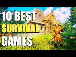 Best Survival Games EVERYONE Should Play In 2025!