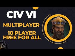 (Biggest Cringe Civ Babylon) Civilization VI Competitive Multiplayer Ranked 10 Player Free for All