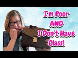 Wearing Luxury Bags Means You’re Poor And Have No Class!  Is This For Real?