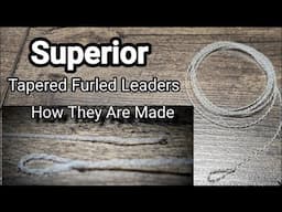 Tapered Furled Leaders Are Superior