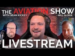 The AVIATION SHOW! Mr MPW with Sean Hickey (GEEKSVANA) & Film & TV Drone Pilot Will Glover!