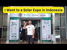 Inside Indonesia's Biggest Solar Expo - Solartech Jakarta 2025