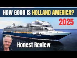 Is Holland America The BEST Premium Cruise Line for 2025?   Our Honest Review!