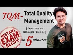 TQM - Total Quality Management | Importance and Techniques , Example | Unbeaten Learning | BBA,MBA