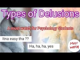 Psychology special, Types of Delusion, Delusion kya h, Psychiatry, Nursing aura (Studious aura)