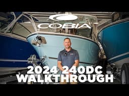 2024 COBIA 240DC WALKTHROUGH