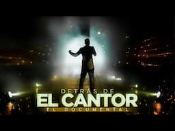 DETRÁS DE 'EL CANTOR' | EL DOCUMENTAL - Elder Dayán Díaz