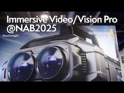 Immersive/Spatial Video For Vision Pro @NAB2025, where we are headed!