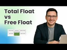 Total Float vs Free Float - Differences & How To Calculate