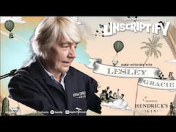 Unusual with Lesley Gracie | Unscriptify Podcast #168