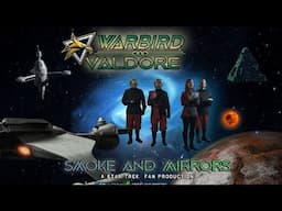 Warbird Valdore "Smoke and Mirrors" Premiere Celebration!