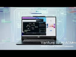 Venture 17 AI A1M — Drive Your Vision Forward | MSI