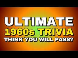 1960s TRIVIA! If You Can Answer 20 Questions You Really Remember The 1960s!