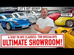 TVR HEAVEN 😍 at HPC Classics - Showroom and Workshop Tour