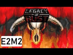 Legacy of Rust (Doom) - E2M2: Falsehood