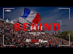 Behind The Gate 2025 | Episode 10 | Turning The Tide