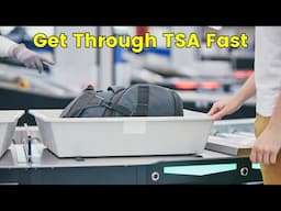 Get Through TSA Faster: Travel Tips Every Flyer Should Know