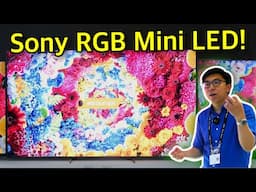 I Can't Believe Sony's RGB Mini LED TV was Hiding in Plain Sight at a Non-TV Trade Show!