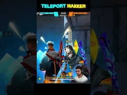 Teleport Hakker Back In FreeFire..?? 😨