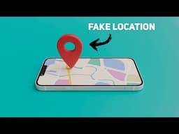 One-Click Fake Location on Android without Anyone Knowing [No Root]