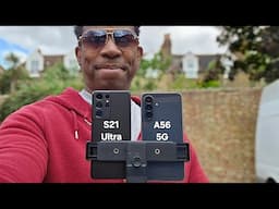 Galaxy A56 vs S21 Ultra Camera Test.