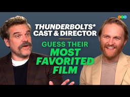 Thunderbolts*: David Harbour, Wyatt Russell & more guess their film with the most fans on Letterboxd