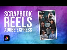 CREATE Your Own Animated Scrapbook using Adobe Express