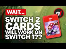 We're Confused About Switch 2 Physical Games