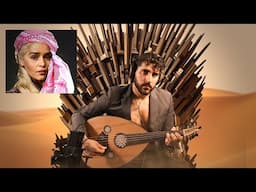 If Game of Thrones was Arab