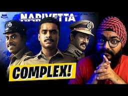 This Malayalam Film is Complicated! - Narivetta Review