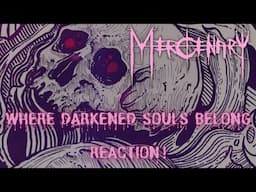 Mercenary - Where Darkened Souls Belong REACTION!!