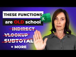 These Excel Functions Were Great… 10 Years Ago (Time to Upgrade)