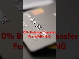 0% Balance Transfer Credit Card WARNING!  #creditcardsexplained