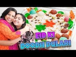 Eid Special Doodh Dulari | Meri Pyari Zoey Ke Saath Banaya  Khubsoorat Dessert 💖 - RKK