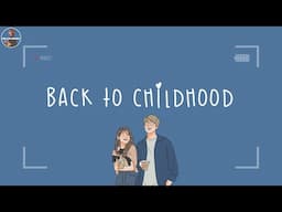 [Playlist] it's a good old day to back to childhood