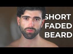 EPIC SHORT FADED BEARD (AT HOME) | Epic Beard Series Ep. 4