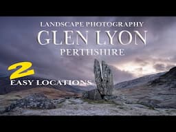 LANDSCAPE PHOTOGRAPHY / GLEN LYON / PERTHSHIRE / SCOTLAND.