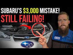 Subaru's $3,000 Mistake! This Design Issue Is STILL Happening!?