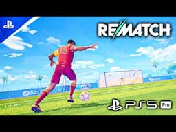 REMATCH - PS5 Pro 4K 60FPS Gameplay