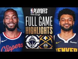 #5 CLIPPERS at #4 NUGGETS | FULL GAME 5 HIGHLIGHTS | April 29, 2025
