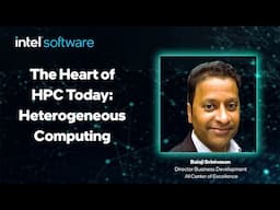 The Heart of HPC Today: Heterogeneous Computing | Intel Software