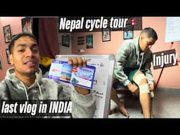 Last vlog in 🇮🇳 before going to Annapurna circuit  Nepal on cycle🇳🇵but I got injured😔