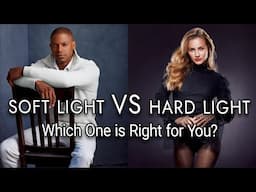 Soft vs. Hard Light: Best Lighting for Portrait Photography Explained