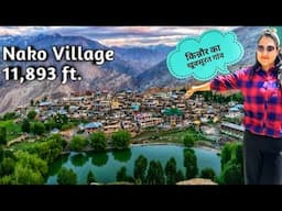 || Nako Village - A Hidden Jem In Himachal Pradesh || Nako lake || Tourist Places In Kinnaur||